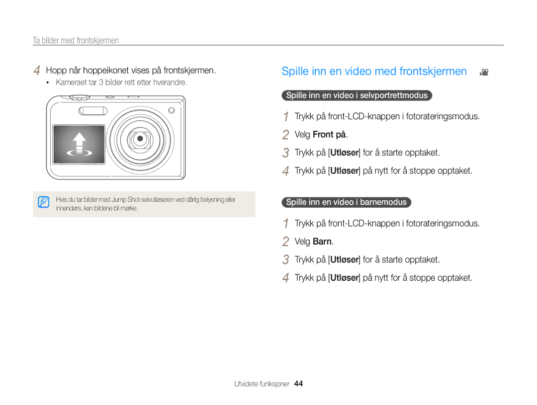 Samsung EC-PL170ZBPBE2, EC-PL170ZFPLE2 Spille inn en video med frontskjermen, Hopp når hoppeikonet vises på frontskjermen 