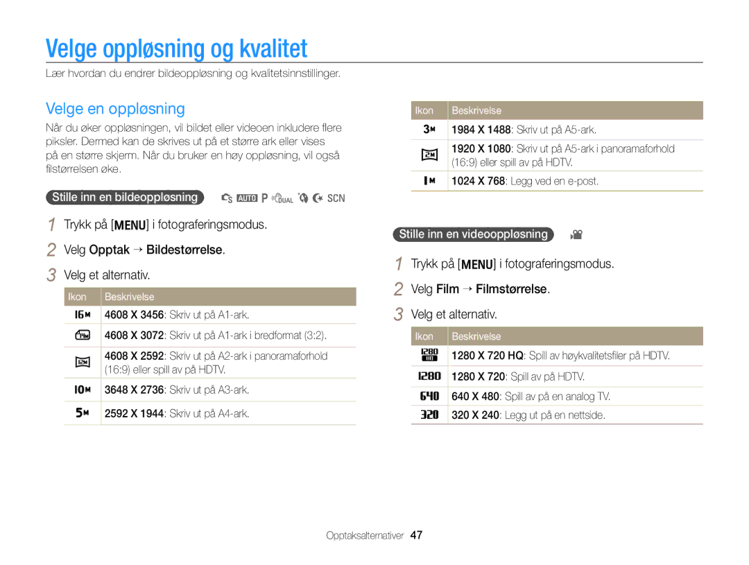 Samsung EC-PL170ZFPBE2, EC-PL170ZBPBE2 Velge oppløsning og kvalitet, Velge en oppløsning, Trykk på m i fotograferingsmodus 