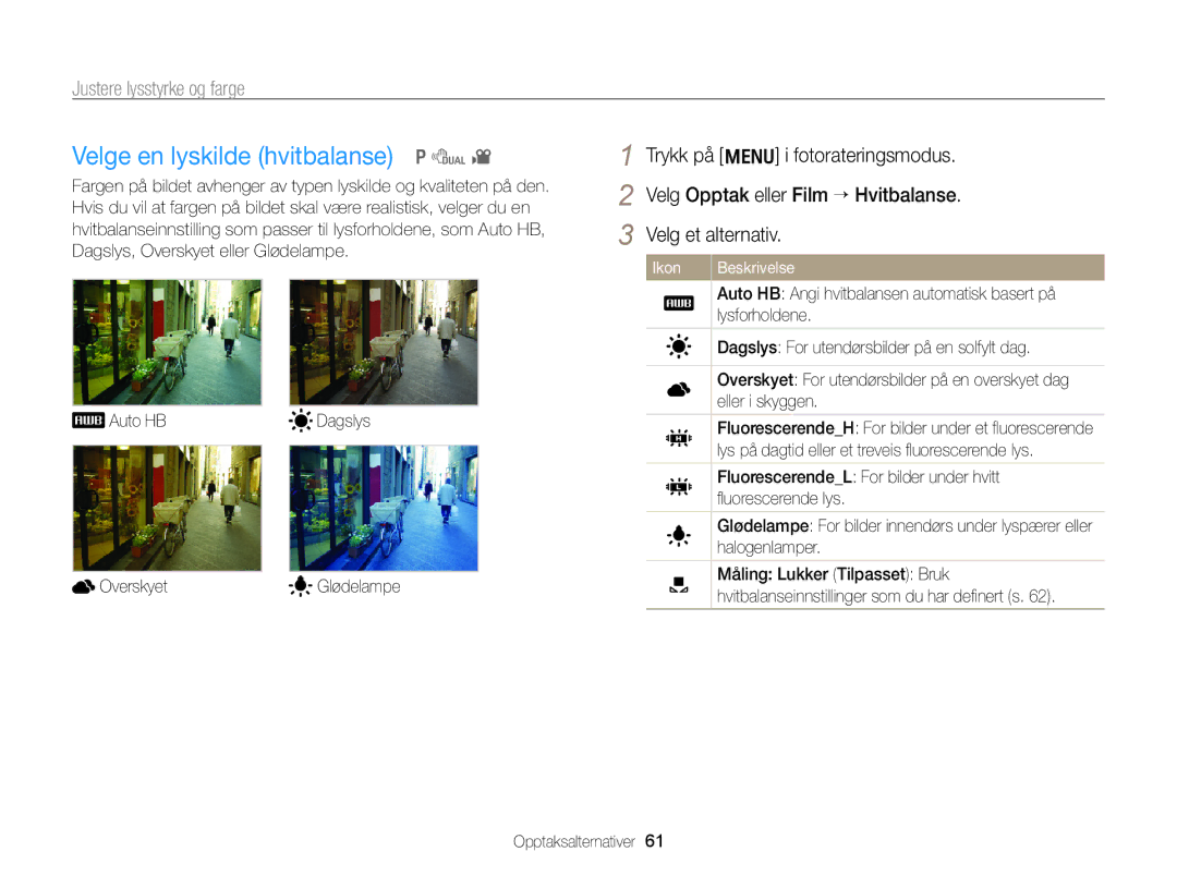 Samsung EC-PL170ZFPSE2, EC-PL170ZBPBE2, EC-PL170ZFPLE2 manual Velge en lyskilde hvitbalanse p d, Auto HB Dagslys Overskyet 