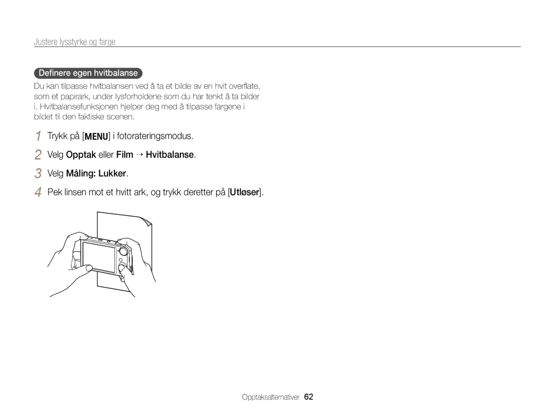 Samsung EC-PL170ZFPBE2, EC-PL170ZBPBE2, EC-PL170ZFPLE2, EC-PL170ZFPSE2, EC-PL170ZBPSE2 manual Deﬁnere egen hvitbalanse 