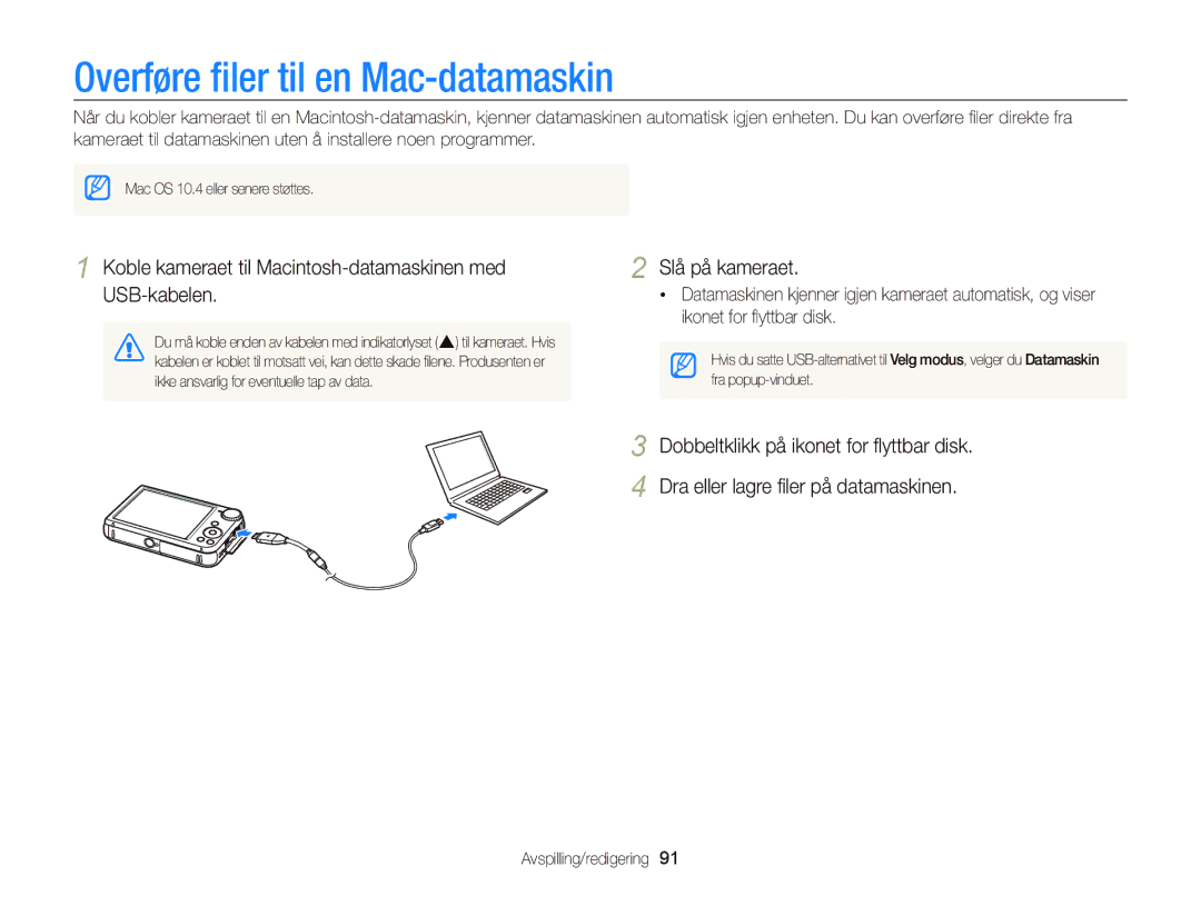 Samsung EC-PL170ZFPSE2 Overføre ﬁler til en Mac-datamaskin, Koble kameraet til Macintosh-datamaskinen med USB-kabelen 