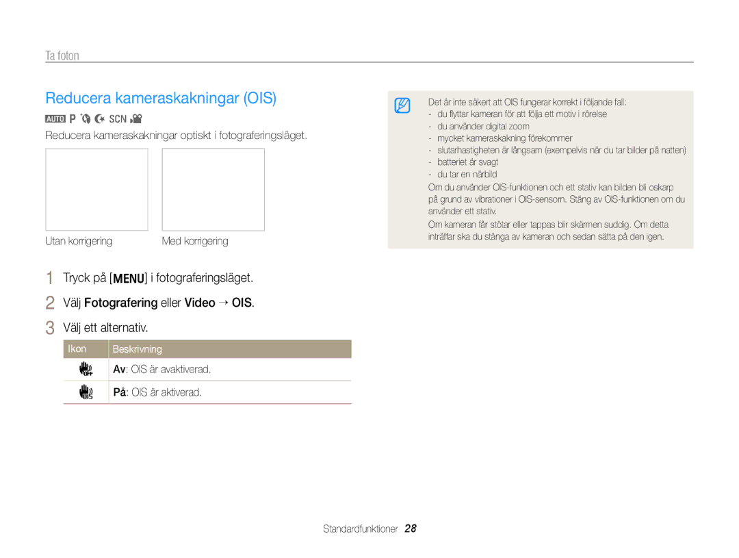 Samsung EC-PL170ZBPSE2 manual Reducera kameraskakningar OIS, Ikon Beskrivning Av OIS är avaktiverad På OIS är aktiverad 