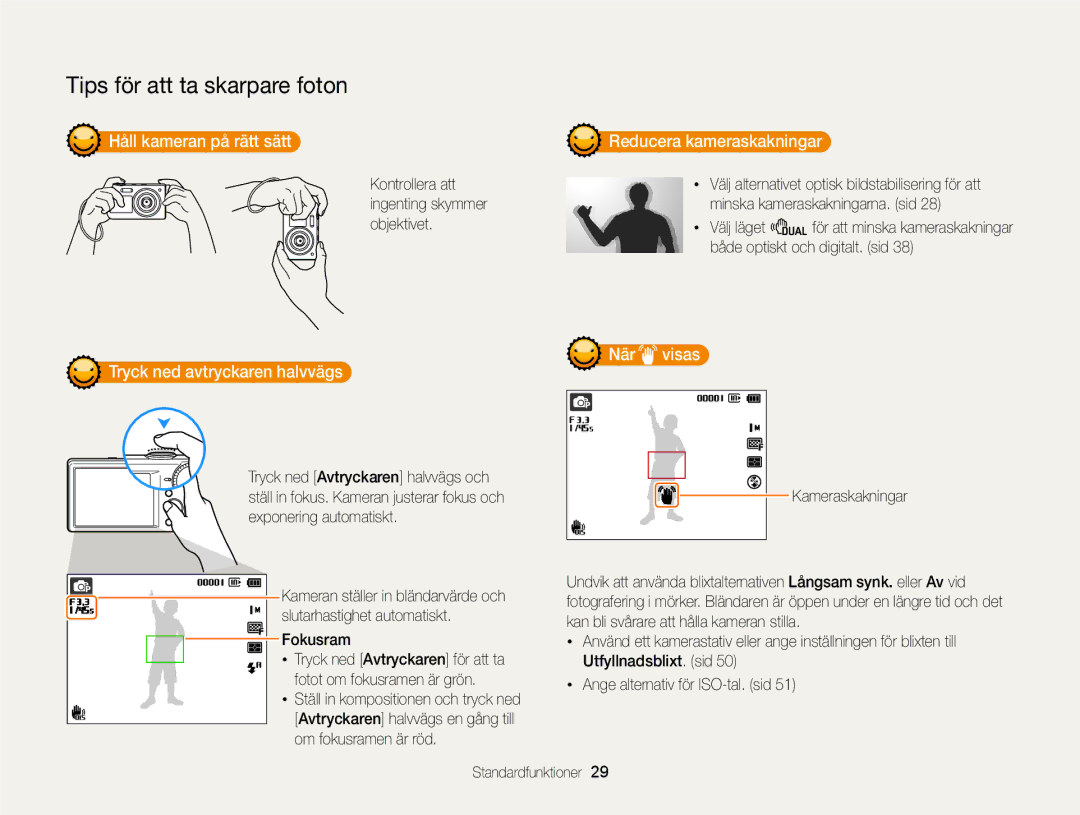 Samsung EC-PL170ZBPBE2 Håll kameran på rätt sätt, Reducera kameraskakningar, Tryck ned avtryckaren halvvägs, När visas 