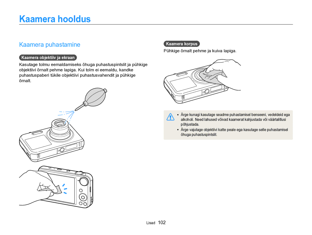 Samsung EC-PL170ZBPBE2 manual Kaamera hooldus, Kaamera puhastamine, Kaamera objektiiv ja ekraan, Kaamera korpus 