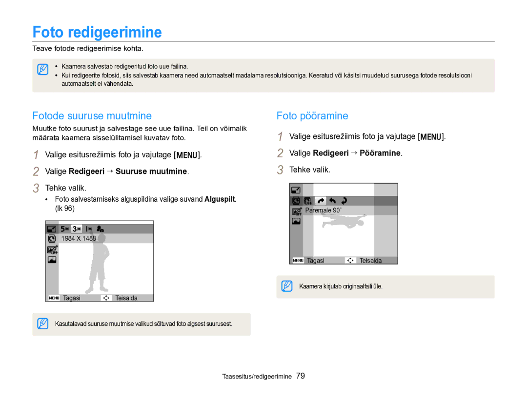 Samsung EC-PL170ZBPBE2 Foto redigeerimine, Fotode suuruse muutmine, Foto pööramine, Valige Redigeeri “ Suuruse muutmine 