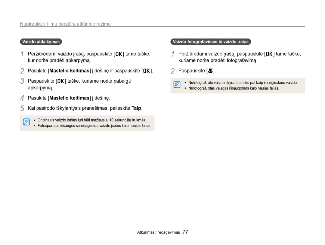 Samsung EC-PL170ZBPBE2 manual Paspauskite o taške, kuriame norite pabaigti, Apkarpymą, Pasukite Mastelio keitimas į dešinę 