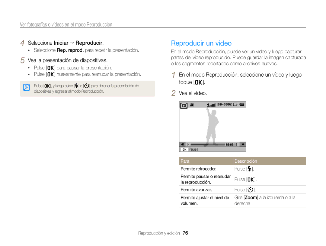 Samsung EC-PL170ZFPBE1 manual Reproducir un vídeo, Seleccione Iniciar “ Reproducir, Vea la presentación de diapositivas 