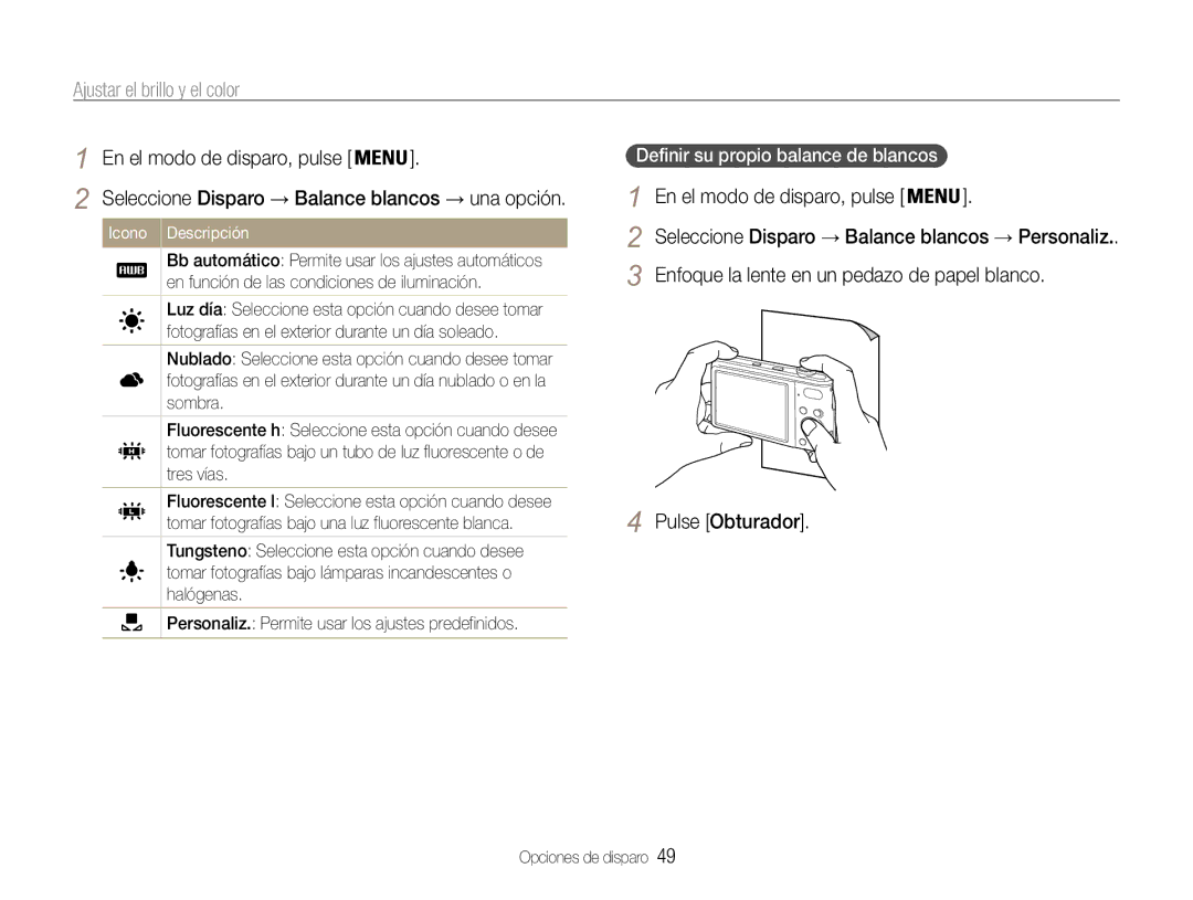 Samsung EC-PL200ZBPRE1 Enfoque la lente en un pedazo de papel blanco, Seleccione Disparo → Balance blancos → una opción 