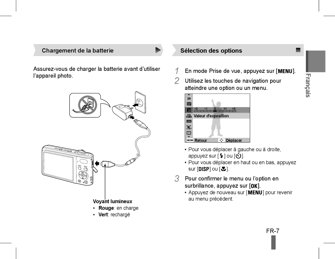 Samsung EC-PL90ZZBPASA FR-7, Chargement de la batterie, En mode Prise de vue, appuyez sur, Atteindre une option ou un menu 