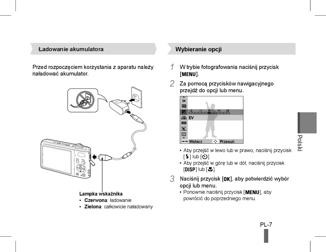 Samsung EC-PL90ZZBARE3 manual PL-7, Ładowanie akumulatora, Naciśnij przycisk , aby potwierdzić wybór Opcji lub menu 
