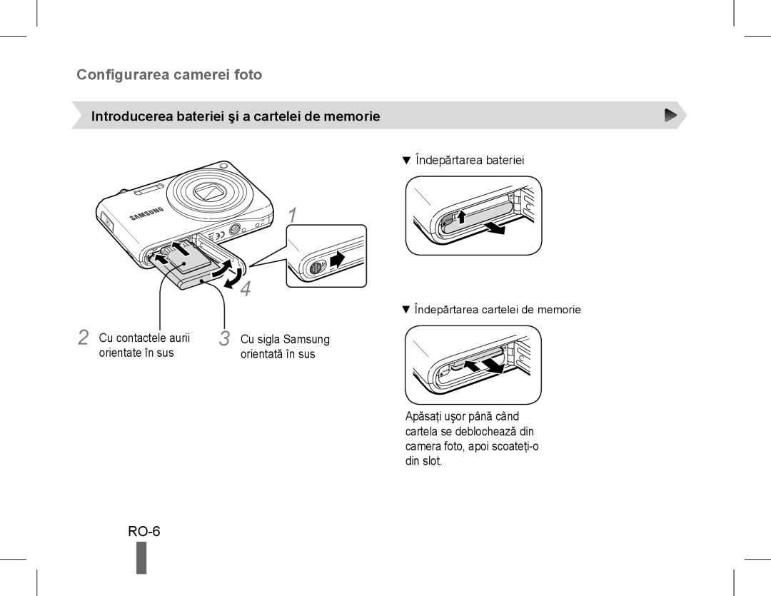 Samsung EC-PL200ZBPRIL, EC-PL200ZBPRE1 Configurarea camerei foto, RO-6, Introducerea bateriei şi a cartelei de memorie 