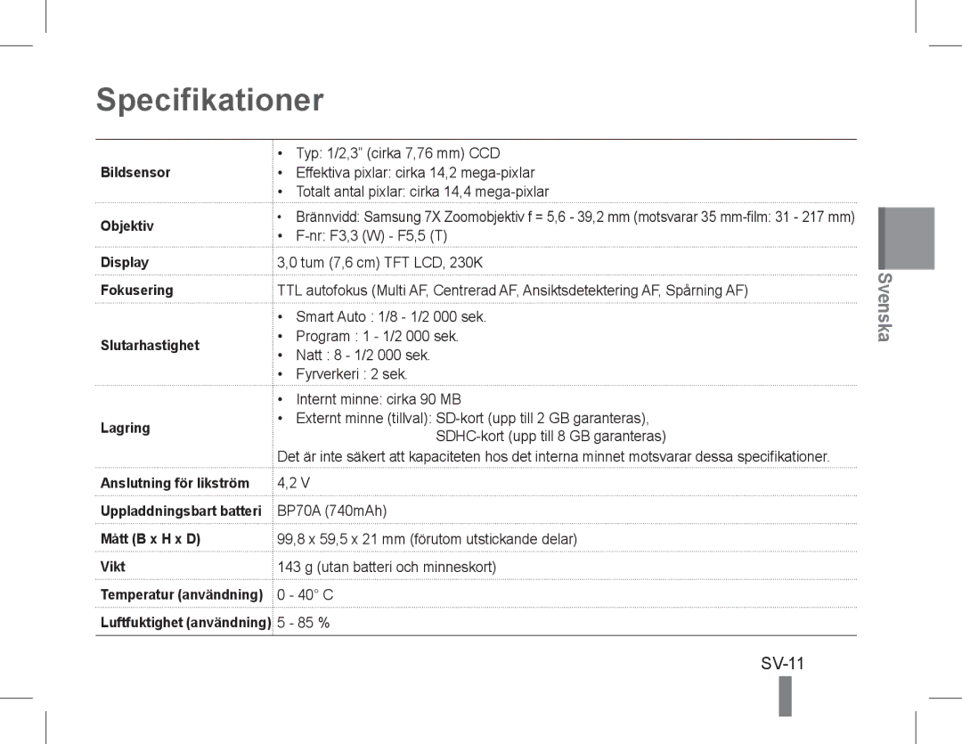 Samsung EC-PL90ZZDARIR, EC-PL200ZBPRE1, EC-PL90ZZBPRE1 Specifikationer, SV-11, Bildsensor, Objektiv, Mått B x H x D Vikt 