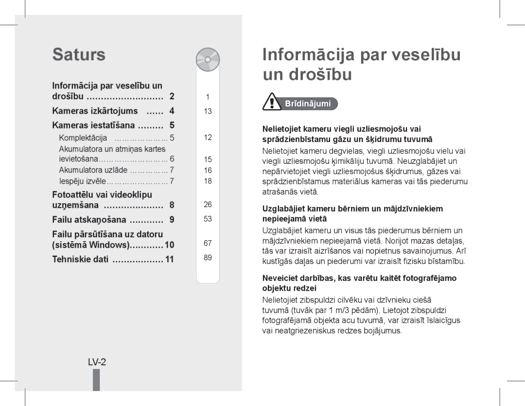 Samsung EC-PL90ZZBPEE3 Saturs, Informācija par veselību un drošību, LV-2, Drošību…………………………, Fotoattēlu vai videoklipu 