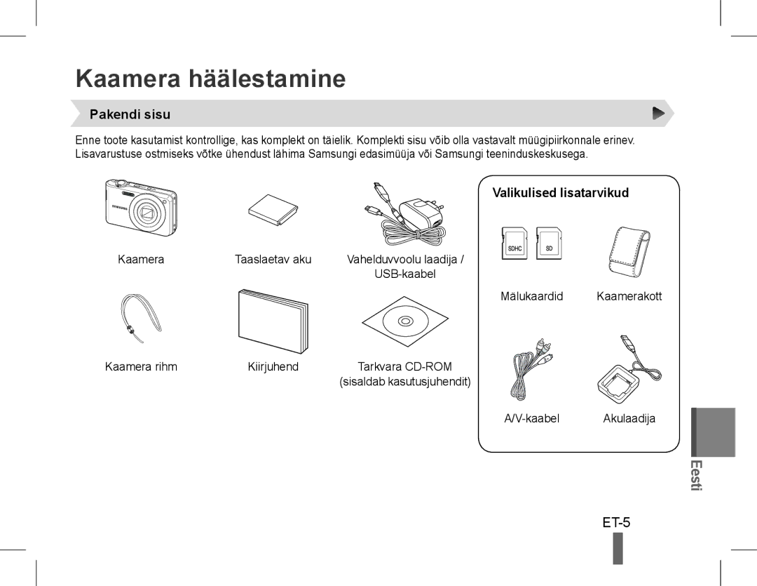 Samsung EC-PL90ZZBPAE1, EC-PL200ZBPRE1, EC-PL90ZZBPRE1 Kaamera häälestamine, ET-5, Pakendi sisu, Valikulised lisatarvikud 