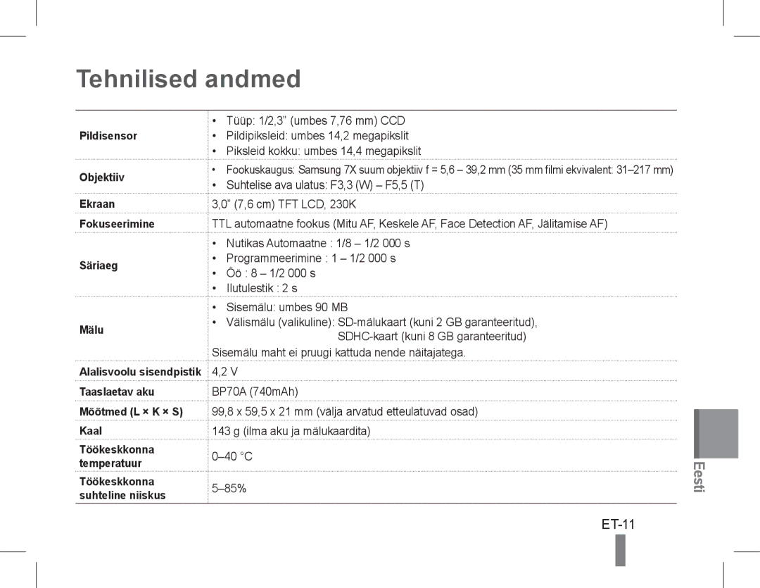 Samsung EC-PL90ZZBAEIT, EC-PL200ZBPRE1 Tehnilised andmed, ET-11, Pildisensor Objektiiv Ekraan Fokuseerimine Säriaeg Mälu 