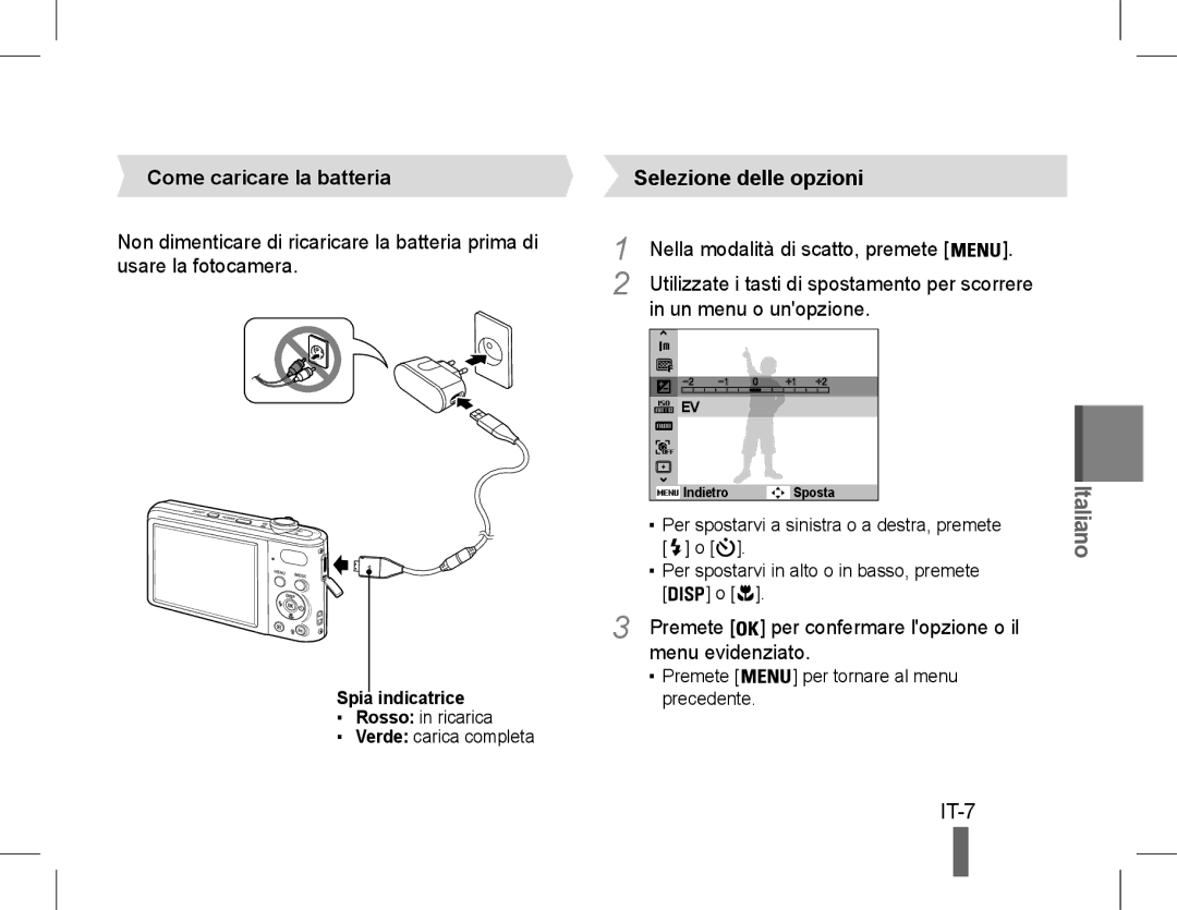 Samsung EC-PL90ZZBARE3 manual IT-7, Come caricare la batteria, Premete Per confermare lopzione o il Menu evidenziato 