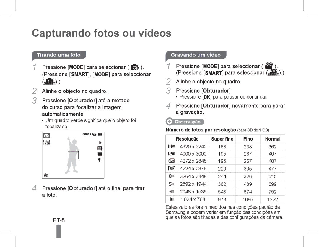 Samsung EC-PL90ZZBPRRU, EC-PL200ZBPRE1, EC-PL90ZZBPRE1, EC-PL90ZZBARE1 Capturando fotos ou vídeos, PT-8, Gravando um vídeo 