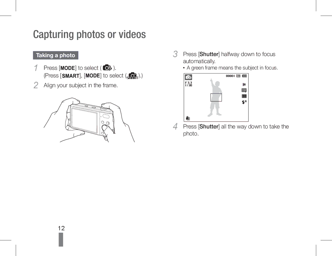 Samsung EC-PL90ZZBAAGB, EC-PL200ZBPRE1 manual Capturing photos or videos, Press Shutter all the way down to take the photo 