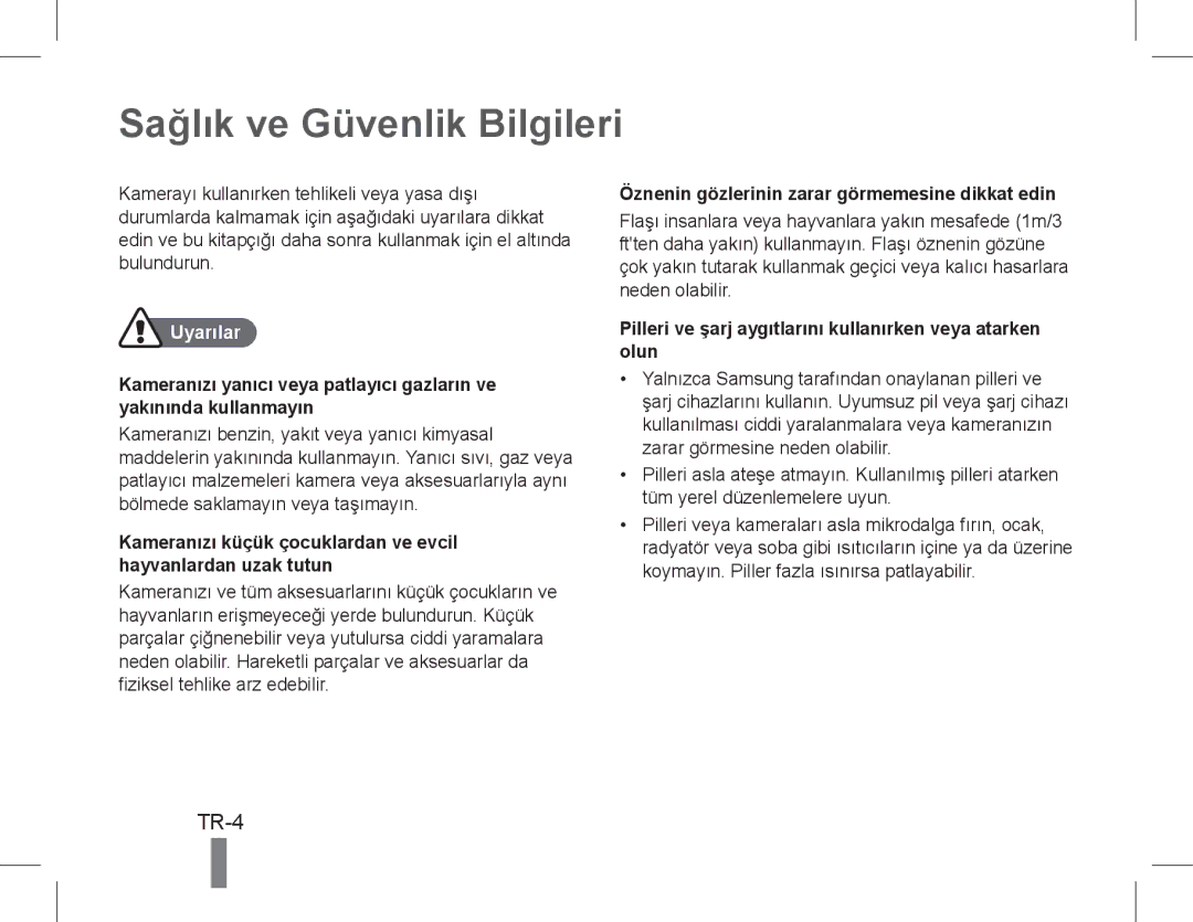 Samsung EC-PL200ZDPSME, EC-PL200ZBPRE1, EC-PL90ZZBPRE1, EC-PL90ZZBARE1, EC-PL90ZZBPEE1 Sağlık ve Güvenlik Bilgileri, Uyarılar 