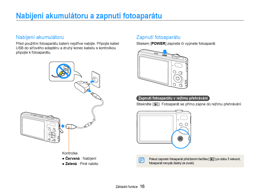 Samsung EC-PL200ZBPSE3, EC-PL200ZBPRE3, EC-PL200ZBPBE3 manual Nabíjení akumulátoru a zapnutí fotoaparátu, Zapnutí fotoaparátu 