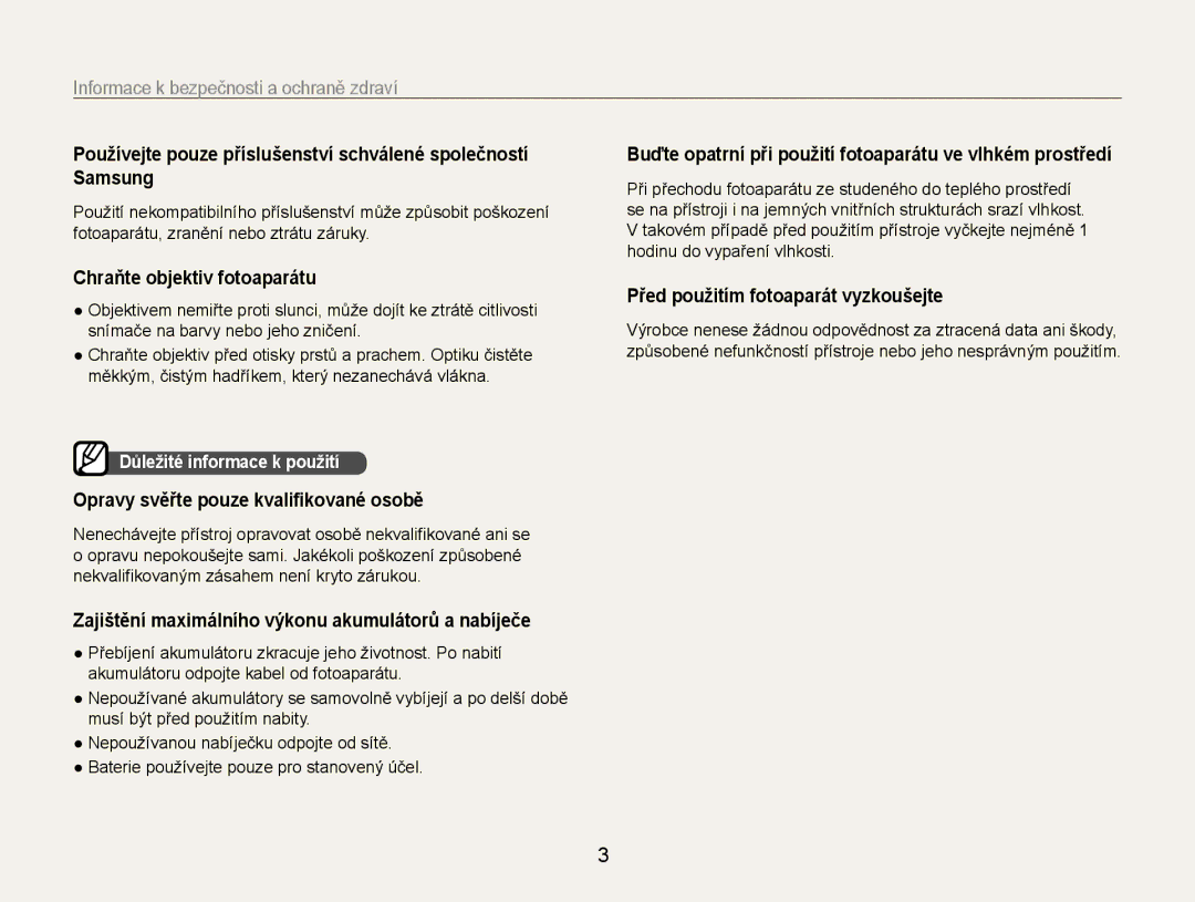 Samsung EC-PL200ZBPBE3 manual Buďte opatrní při použití fotoaparátu ve vlhkém prostředí, Chraňte objektiv fotoaparátu 