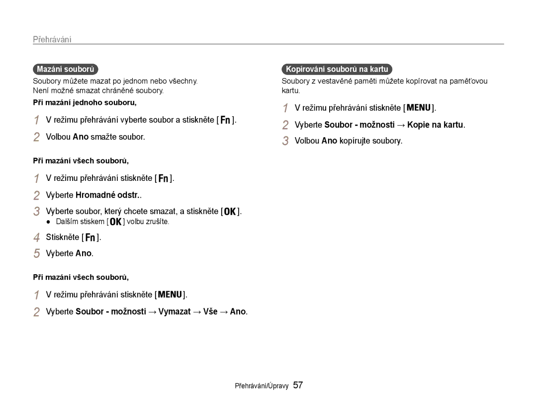 Samsung EC-PL200ZBPBE3, EC-PL200ZBPRE3 manual Volbou Ano smažte soubor, Vyberte Hromadné odstr, Stiskněte Vyberte Ano 