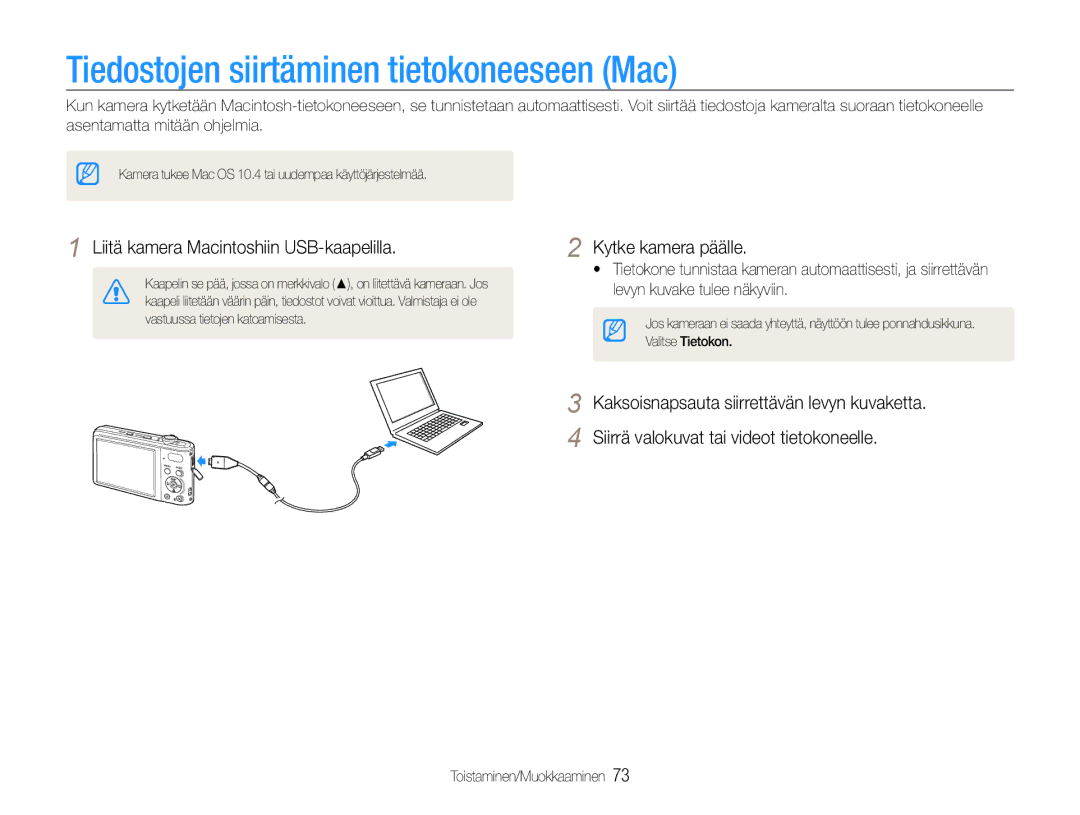 Samsung EC-PL200ZBPRE2 manual Tiedostojen siirtäminen tietokoneeseen Mac, Liitä kamera Macintoshiin USB-kaapelilla 