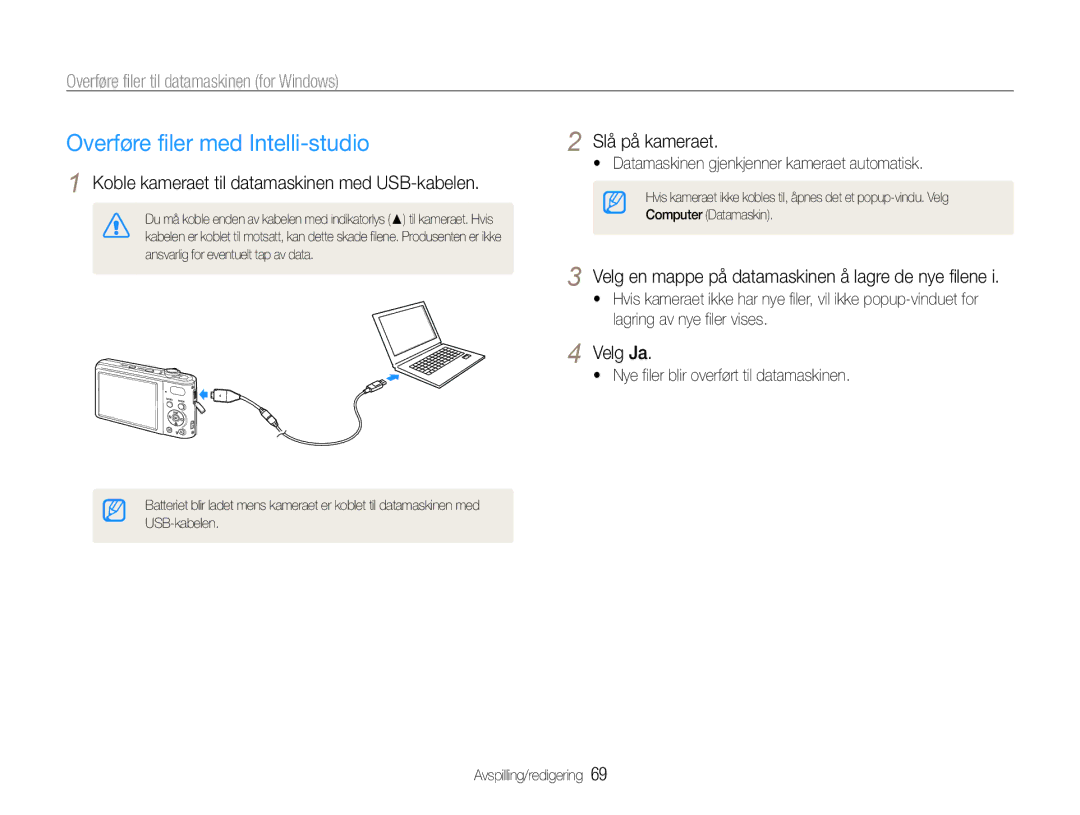 Samsung EC-PL200ZBPBE2 Overføre filer med Intelli-studio, Koble kameraet til datamaskinen med USB-kabelen, Slå på kameraet 