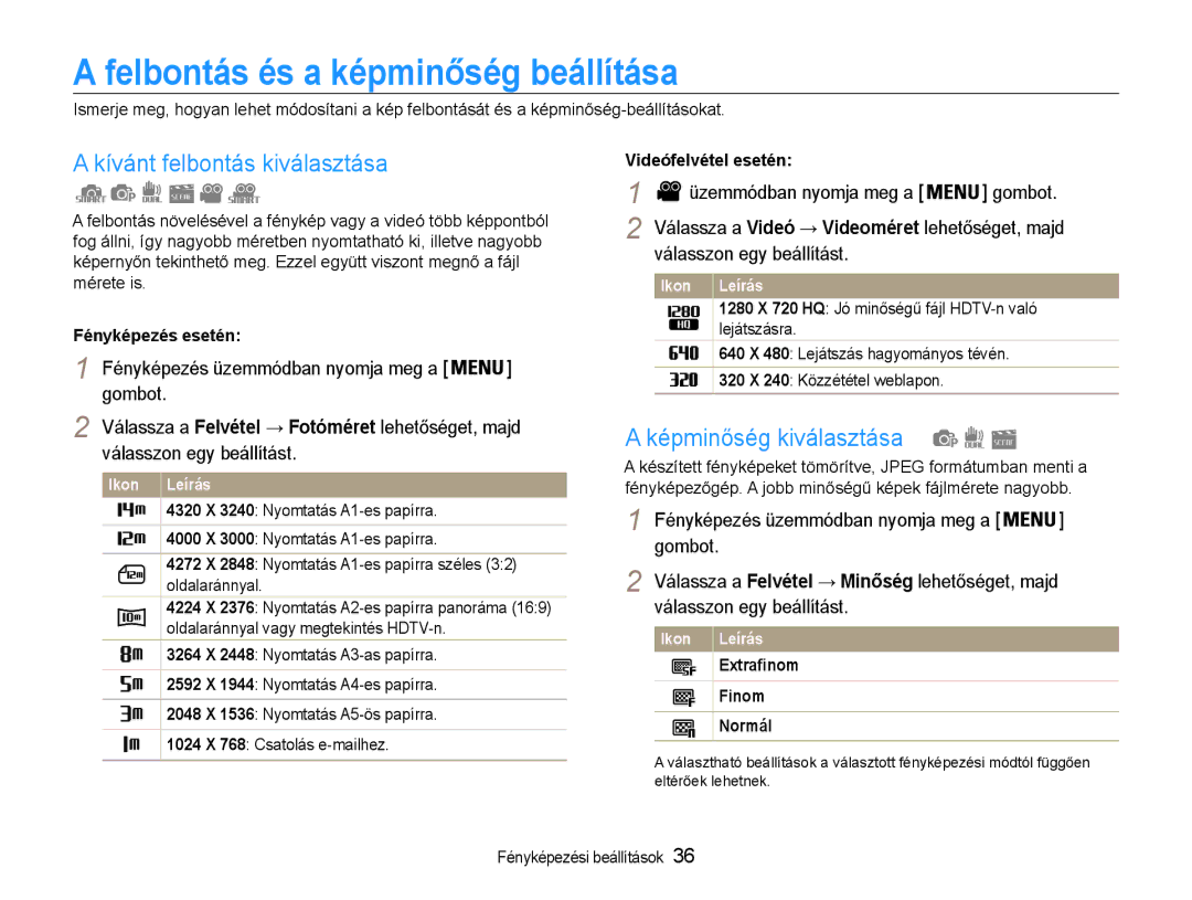 Samsung EC-PL200ZBPRE3 manual Felbontás és a képminőség beállítása, Kívánt felbontás kiválasztása, Képminőség kiválasztása 