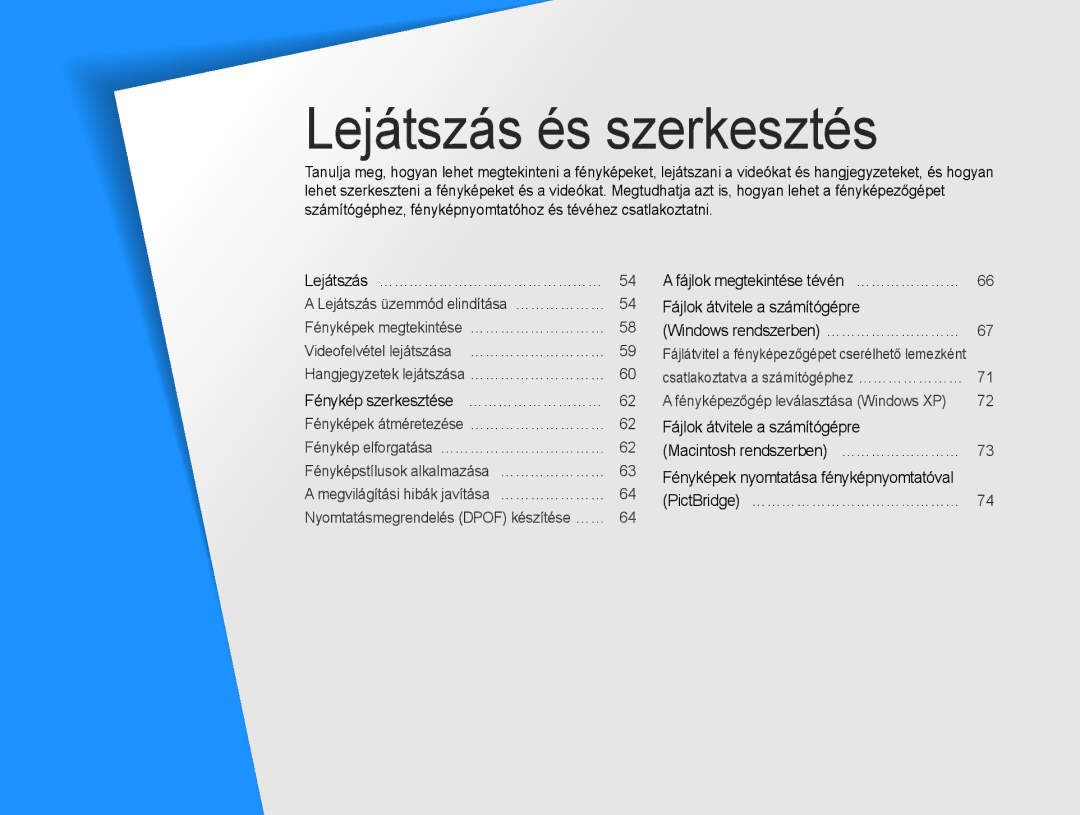 Samsung EC-PL200ZBPSIT, EC-PL200ZBPRE3, EC-PL200ZBPBE3, EC-PL200ZBPSE3, EC-PL200ZBPBE2 manual Lejátszás és szerkesztés 