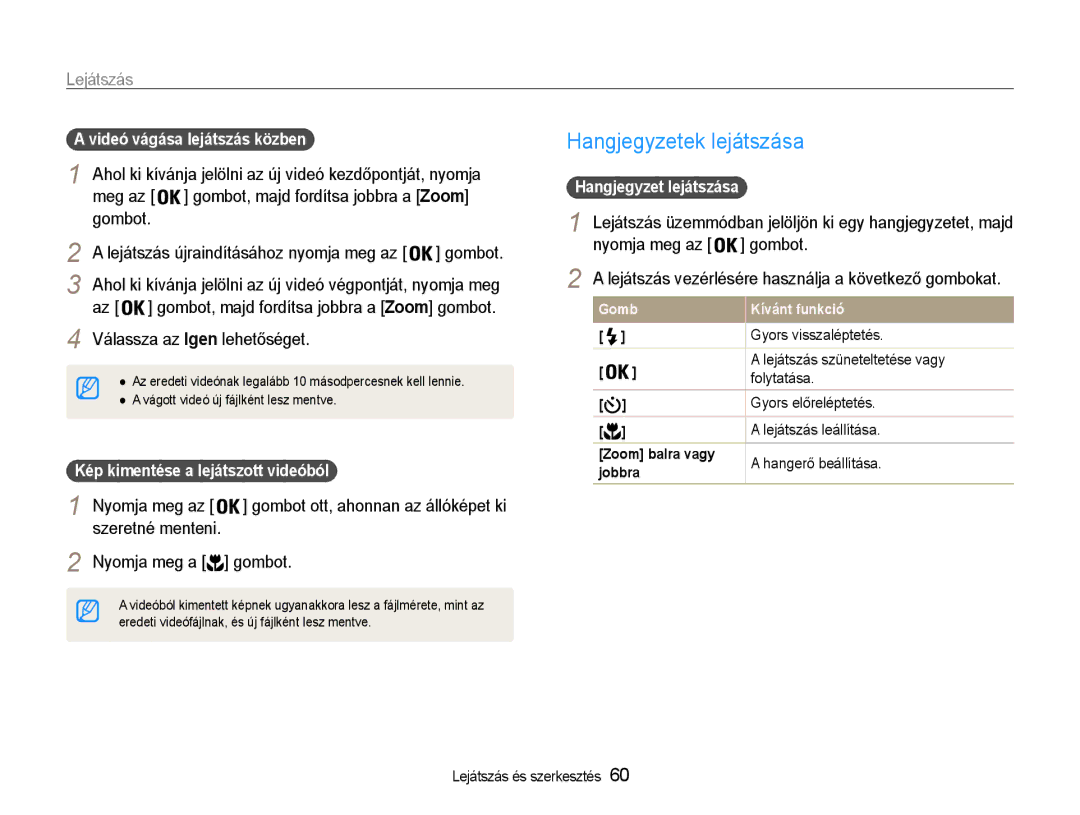 Samsung EC-PL200ZBPRE3 manual Hangjegyzetek lejátszása, Videó vágása lejátszás közben, Kép kimentése a lejátszott videóból 