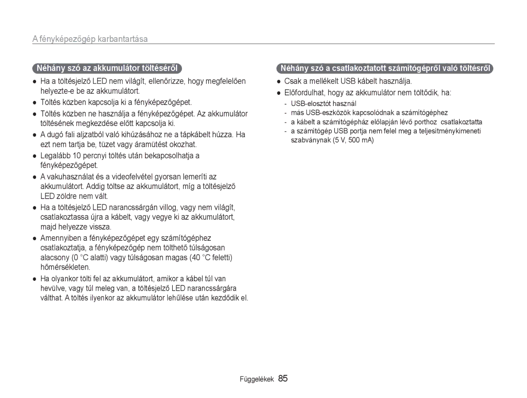 Samsung EC-PL200ZBPBE3 Néhány szó az akkumulátor töltéséről, Néhány szó a csatlakoztatott számítógépről való töltésről 