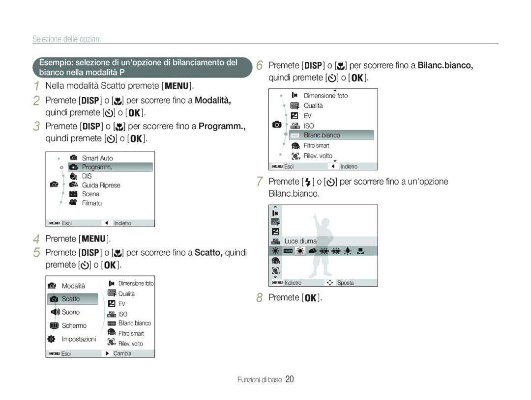 Samsung EC-PL21ZZBPPE1 manual Selezione delle opzioni, Nella modalità Scatto premete Premete, Quindi premete o Premete 