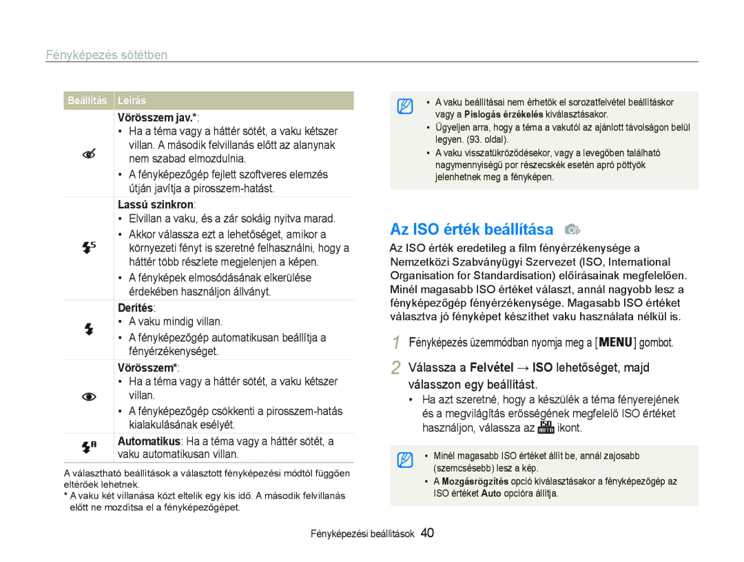 Samsung EC-PL20ZZBPSE1, EC-PL20ZZBPBE1, EC-PL21ZZBPBE2, EC-PL20ZZBPBE3 manual Az ISO érték beállítása, Fényképezés söWéWEen 