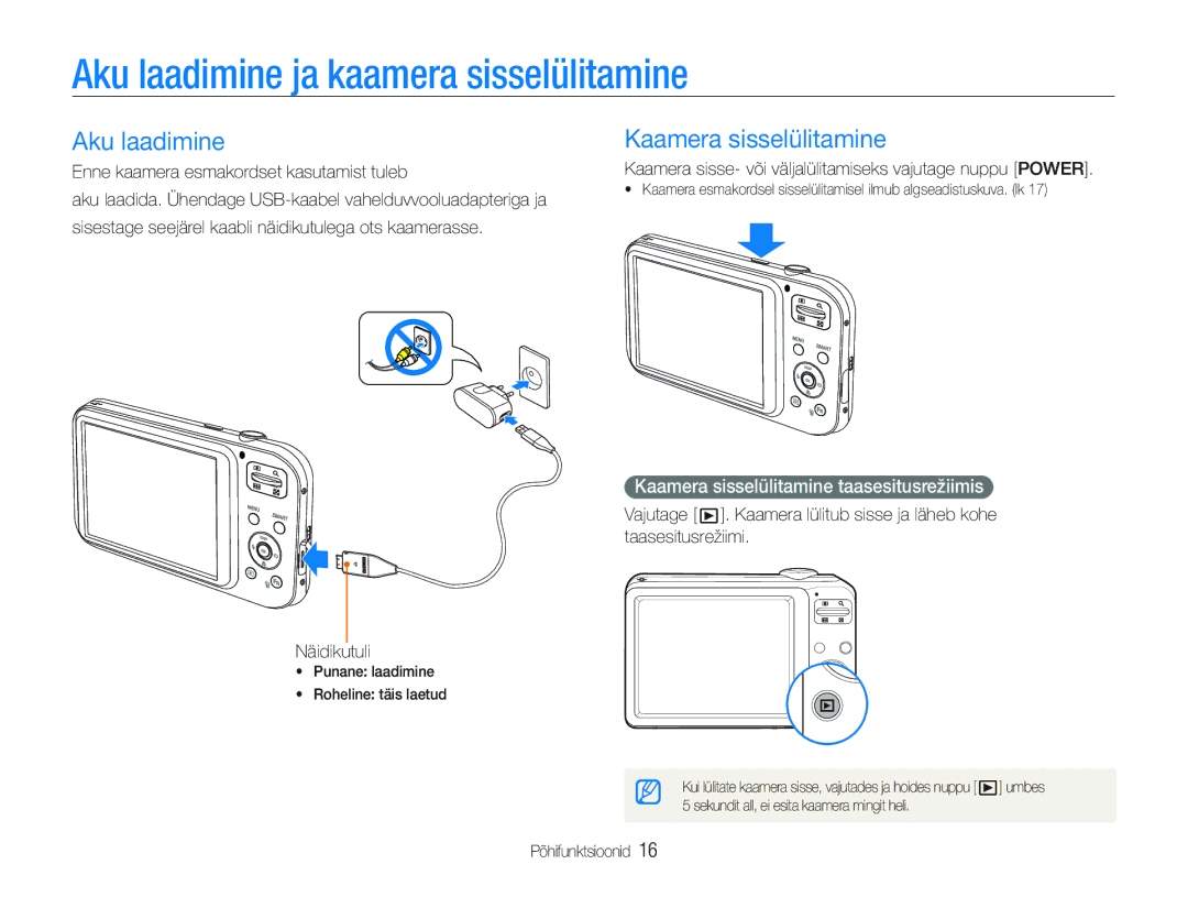 Samsung EC-PL20ZZBPBE2, EC-PL20ZZBPSE2 manual Aku laadimine ja kaamera sisselülitamine, Kaamera sisselülitamine 