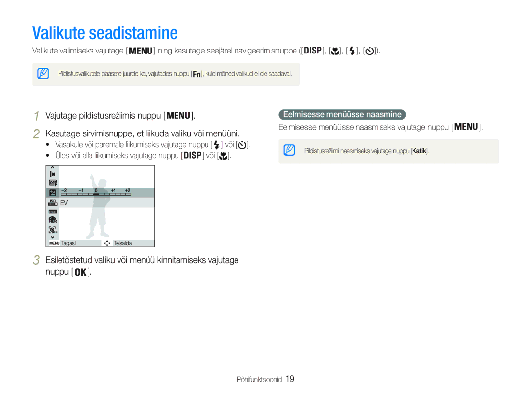 Samsung EC-PL20ZZBPSE2, EC-PL20ZZBPBE2 Valikute seadistamine, Esiletõstetud valiku või menüü kinnitamiseks vajutage Nuppu 