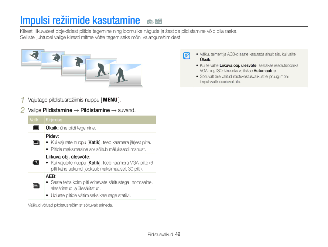 Samsung EC-PL20ZZBPSE2, EC-PL20ZZBPBE2 Impulsi režiimide kasutamine, Üksik ühe pildi tegemine Pidev, Liikuva obj. ülesvõte 