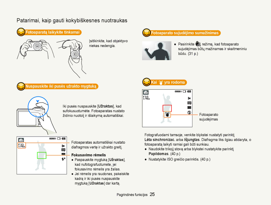 Samsung EC-PL20ZZBPSE2 manual QlhndvQhghqjld, Nuspauskite iki pusơs užrakto mygtuką, Fokusavimo rơmelis, Kai yra rodoma 