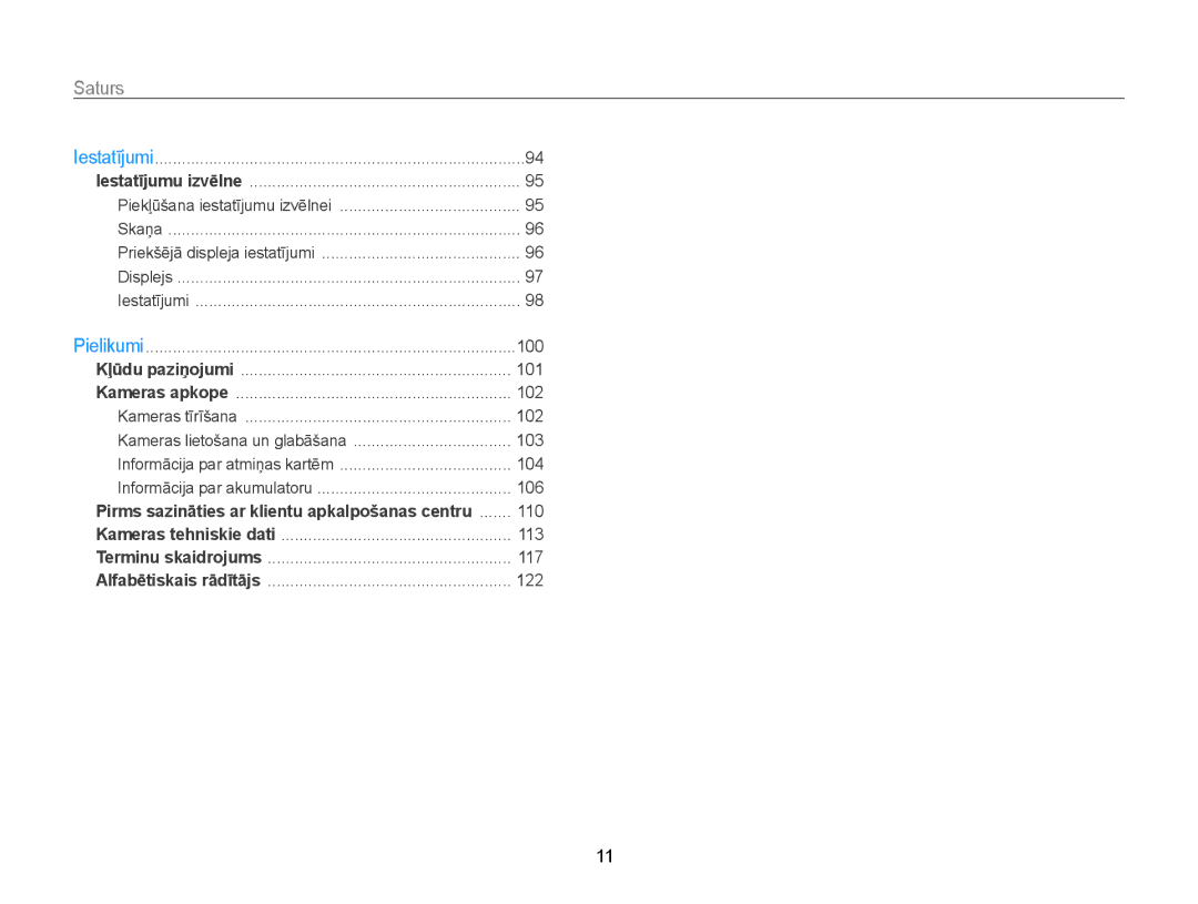 Samsung EC-PL20ZZBPBE2, EC-PL20ZZBPSE2, EC-PL210ZBPBE2, EC-PL120ZFPBE2, EC-PL120ZBPBE2 manual Piekļūšana iestatījumu izvēlnei 