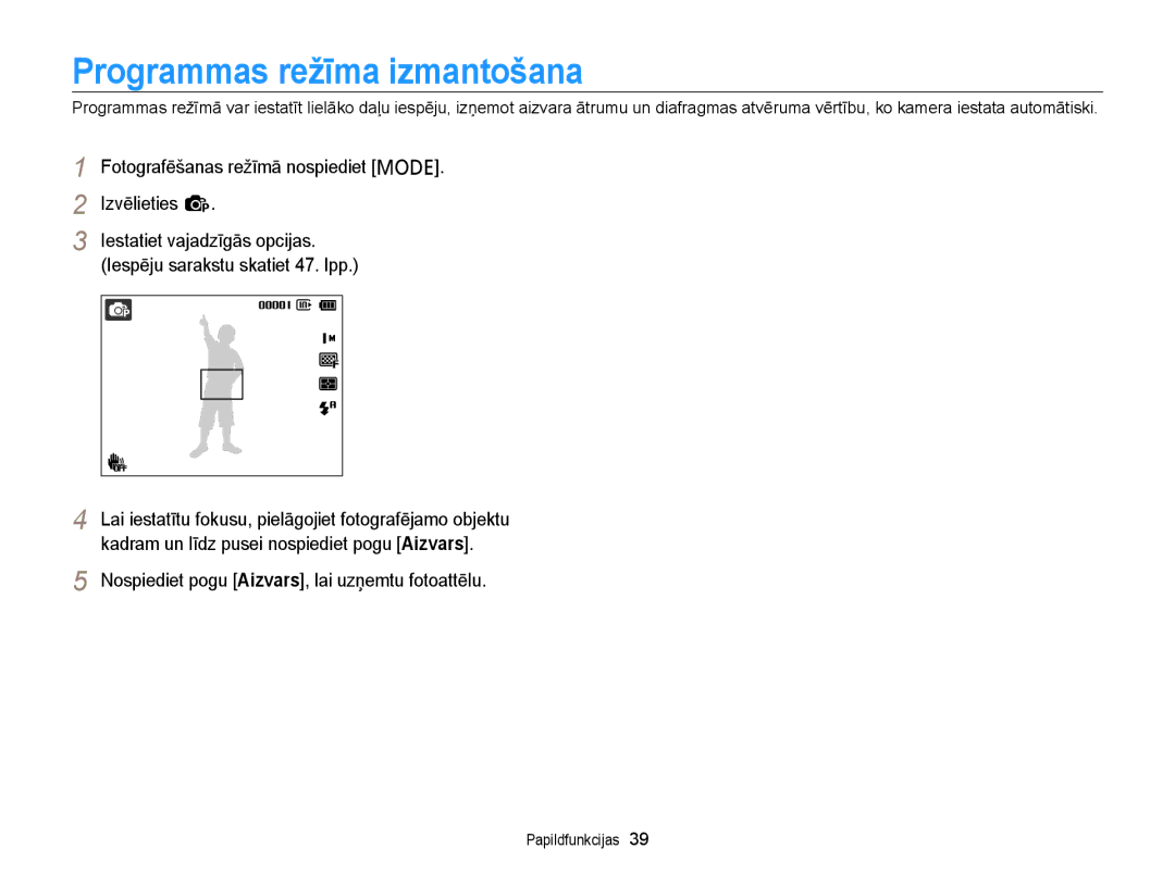 Samsung EC-PL20ZZBPSE2, EC-PL210ZBPBE2 Programmas režīma izmantošana, Fotografēšanas režīmā nospiediet M Izvēlieties p 