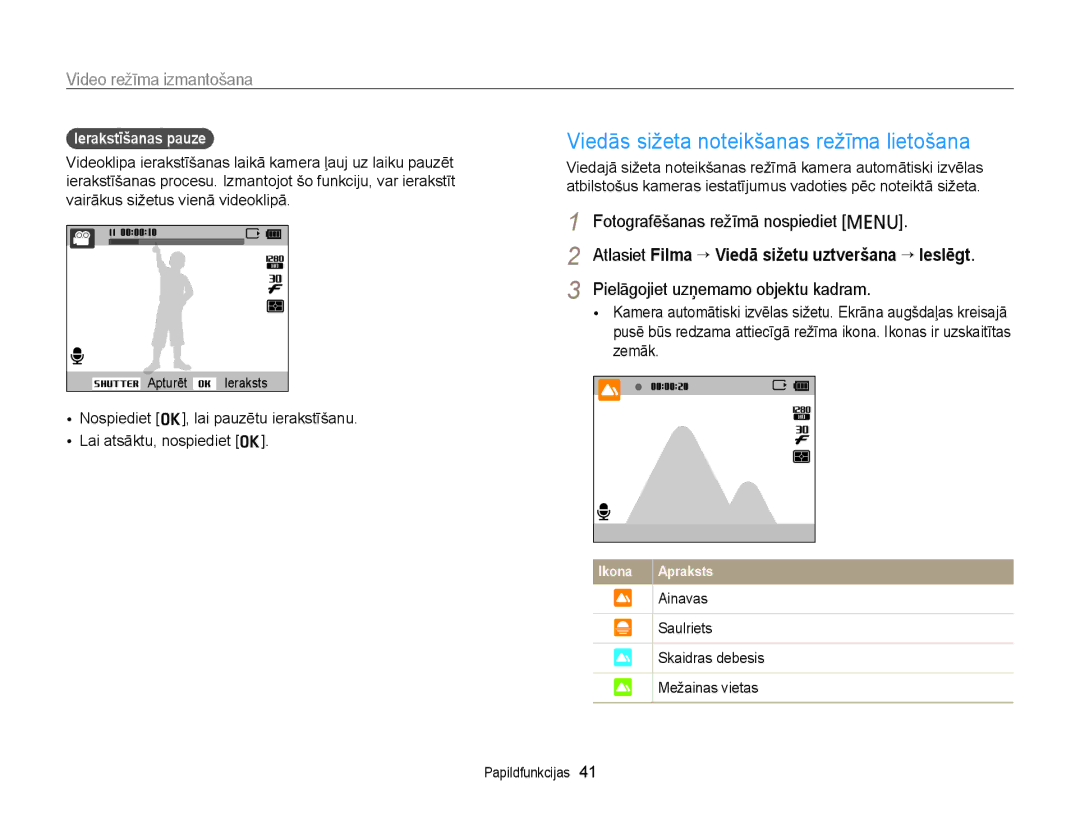 Samsung EC-PL20ZZBPBE2 manual Viedās sižeta noteikšanas režīma lietošana, Video režīma izmantošana, Ierakstīšanas pauze 