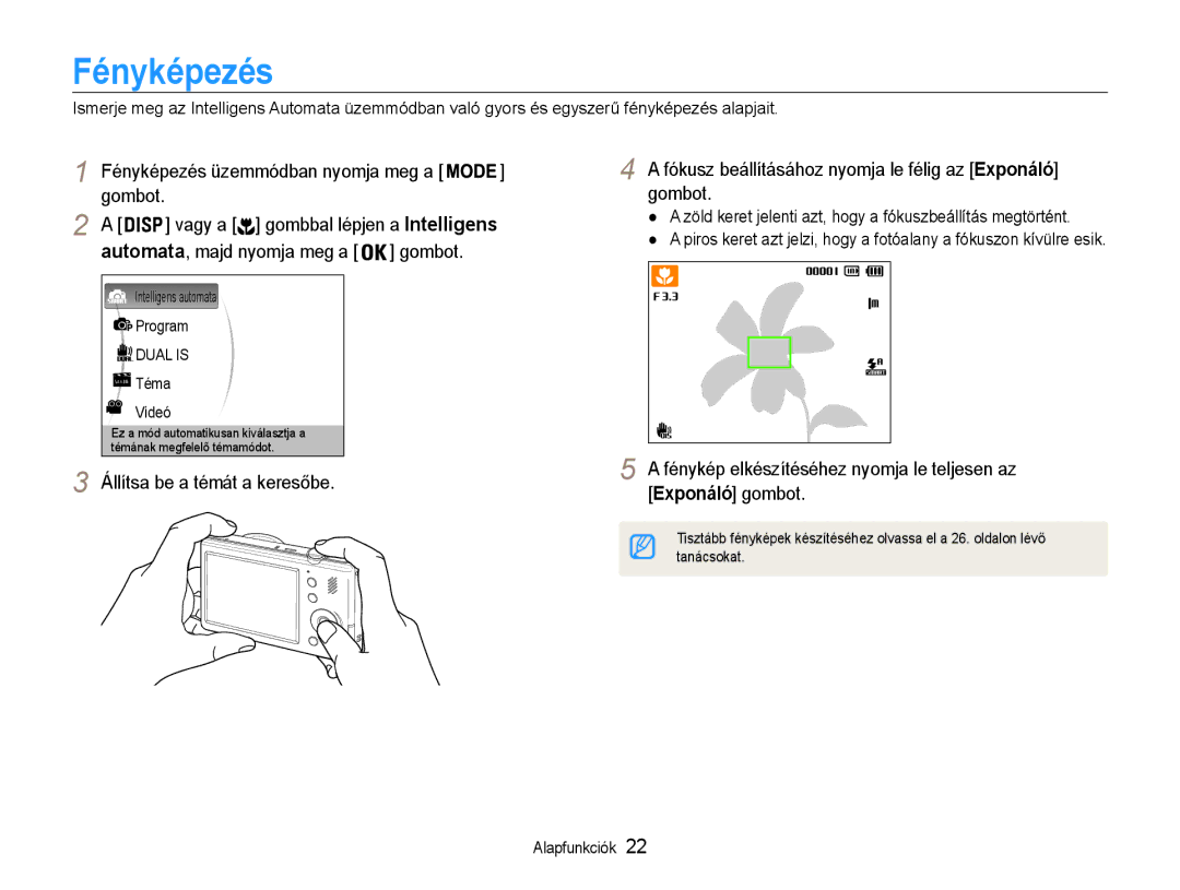 Samsung EC-PL21ZZBPPE2, EC-PL210ZBPBE1, EC-PL210ZBPSE1, EC-PL21ZZBPBE2 manual Fényképezés üzemmódban nyomja meg a gombot 