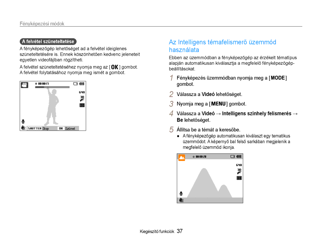 Samsung EC-PL21ZZBPBE2 Az Intelligens témafelismerő üzemmód használata, Gombot Válassza a Videó lehetőséget Nyomja meg a 