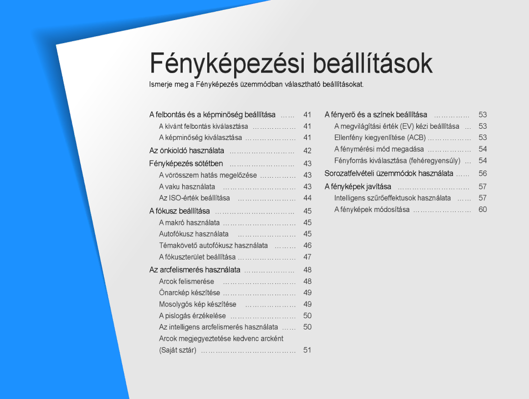 Samsung EC-PL21ZZBPPE2, EC-PL210ZBPBE1, EC-PL210ZBPSE1, EC-PL21ZZBPBE2, EC-PL210ZBPBE3 manual Fényképezési beállítások 