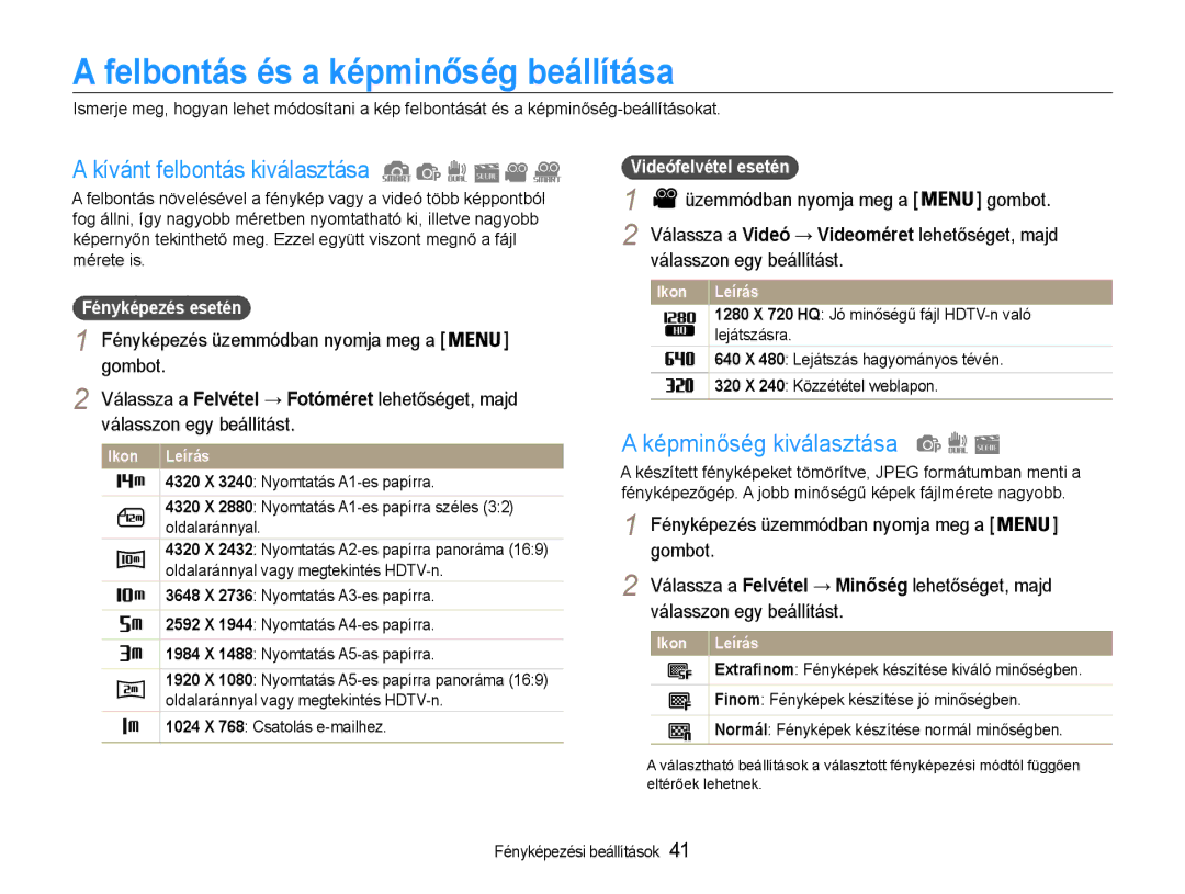 Samsung EC-PL210ZBPPE2 manual Felbontás és a képminőség beállítása, Kívánt felbontás kiválasztása, Képminőség kiválasztása 