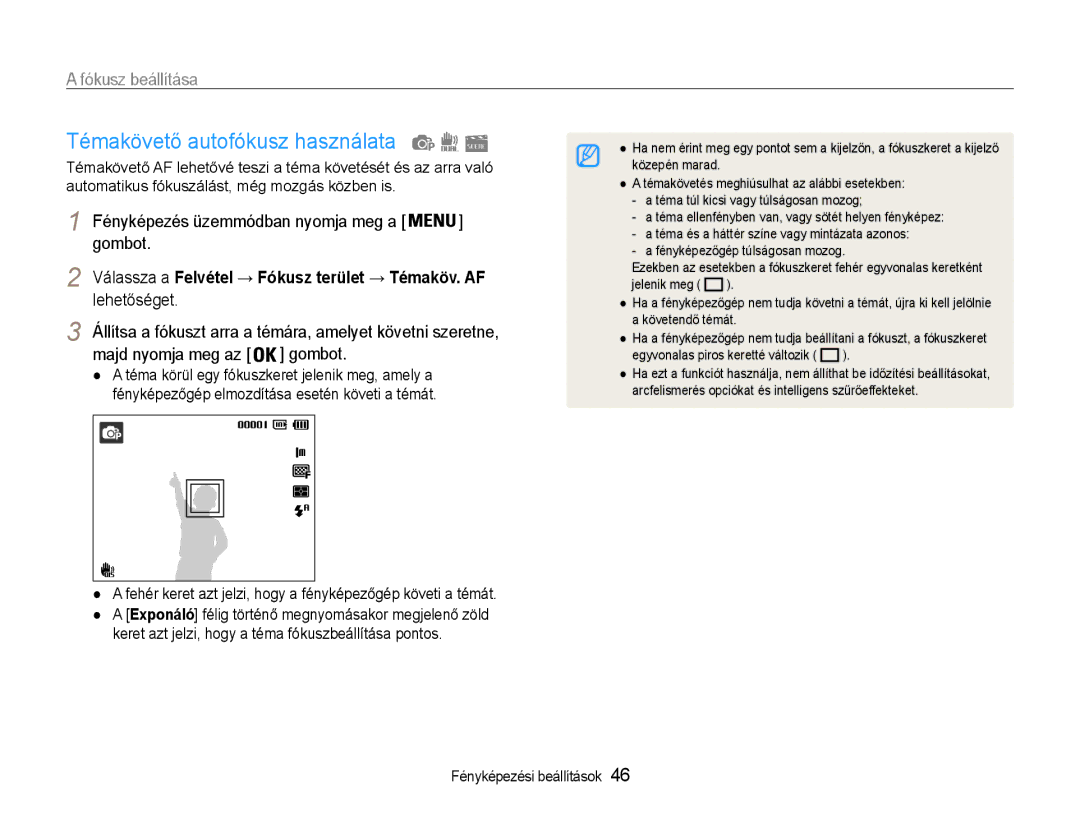 Samsung EC-PL21ZZBPBE2, EC-PL210ZBPBE1, EC-PL210ZBPSE1, EC-PL210ZBPBE3 Témakövető autofókusz használata, Fókusz beállítása 