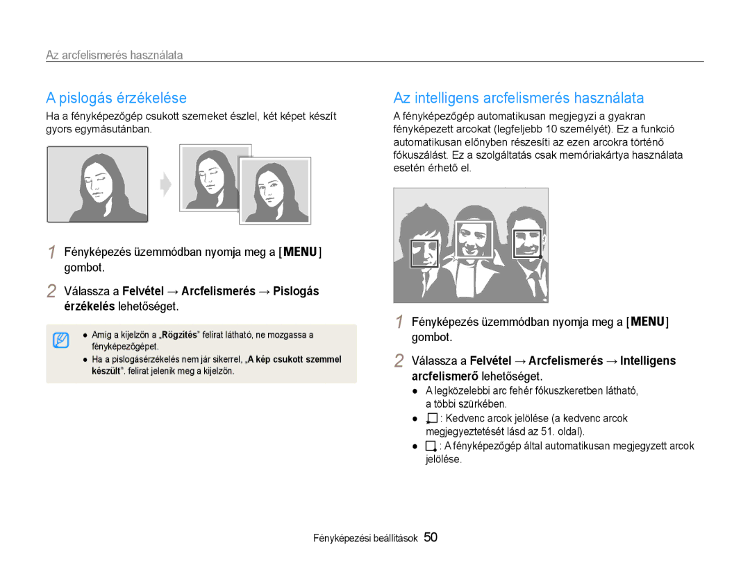 Samsung EC-PL210ZBPPE2, EC-PL210ZBPBE1 Pislogás érzékelése, Az intelligens arcfelismerés használata, Érzékelés lehetőséget 