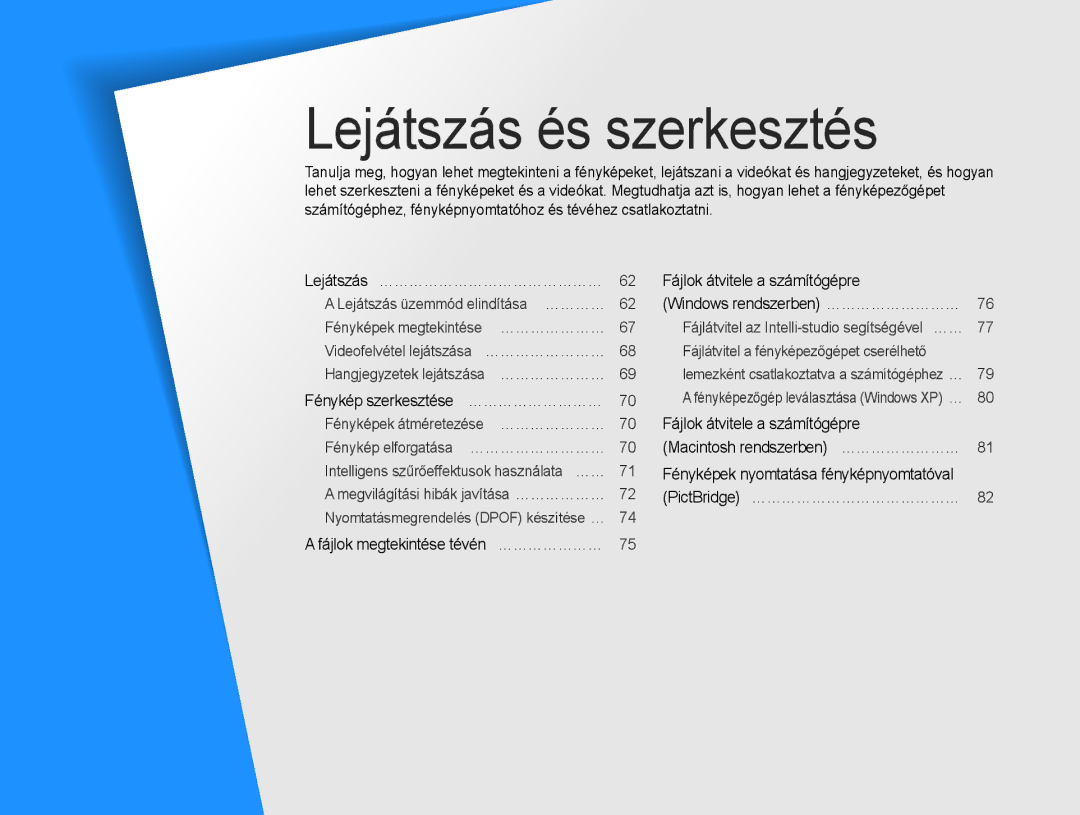 Samsung EC-PL210ZBPBE2, EC-PL210ZBPBE1, EC-PL210ZBPSE1, EC-PL21ZZBPBE2, EC-PL210ZBPBE3 manual Lejátszás és szerkesztés 