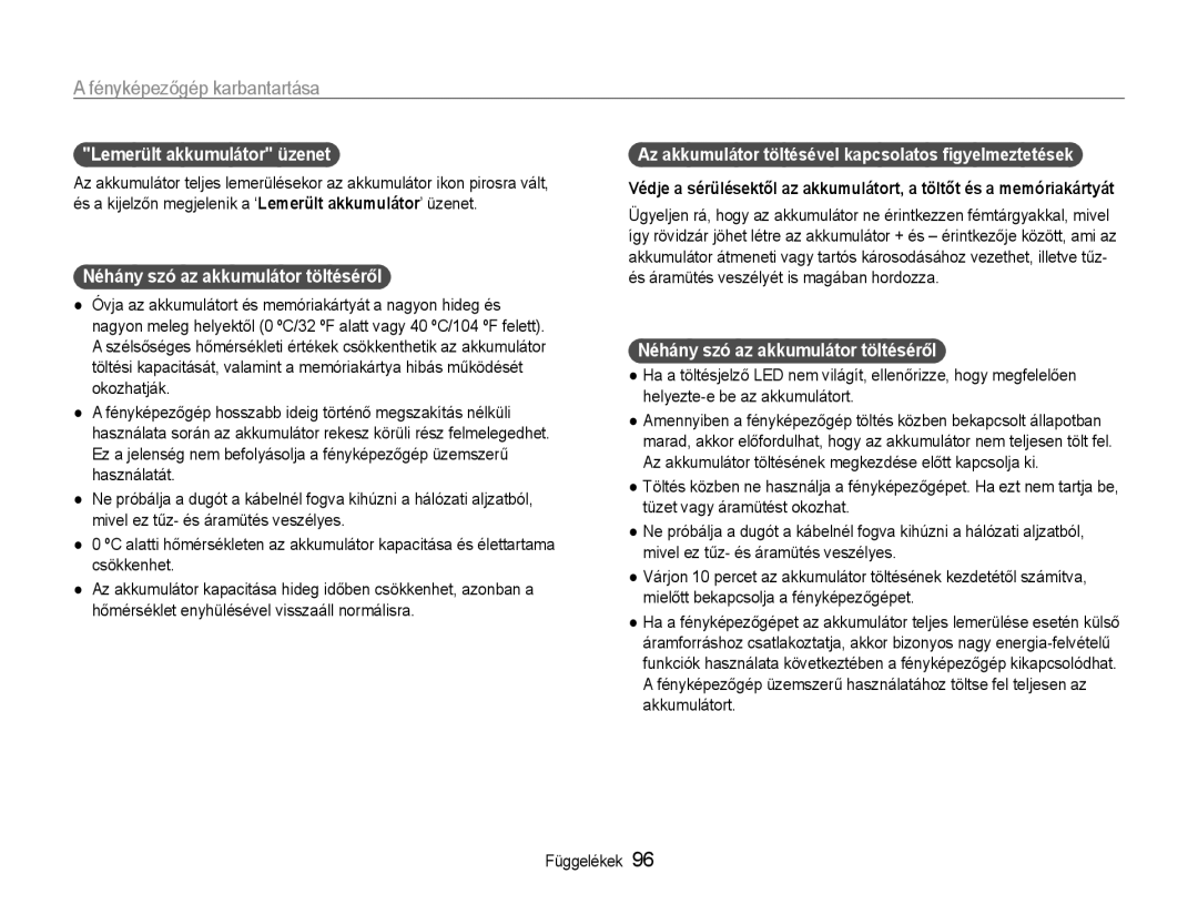 Samsung EC-PL211ZBPBE2, EC-PL210ZBPBE1, EC-PL210ZBPSE1 Lemerült akkumulátor üzenet, Néhány szó az akkumulátor töltéséről 