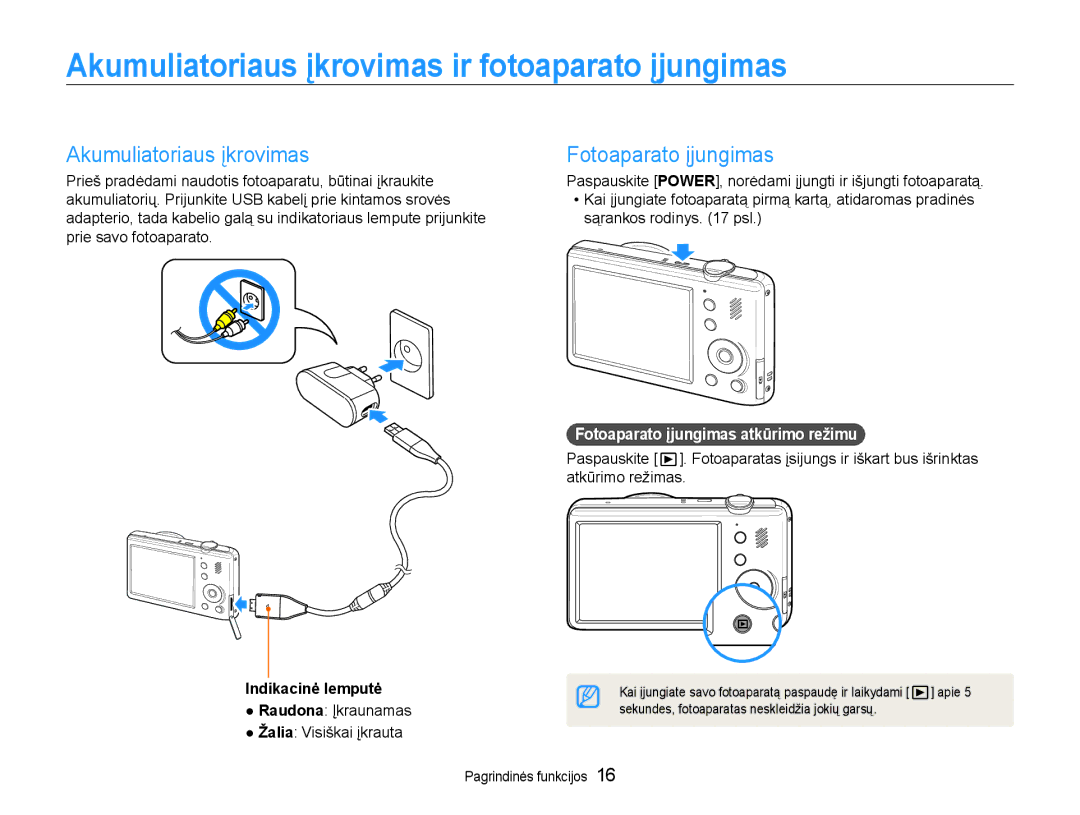 Samsung EC-PL210ZBPBE2 manual Akumuliatoriaus įkrovimas ir fotoaparato įjungimas, Fotoaparato įjungimas, Indikacinė lemputė 